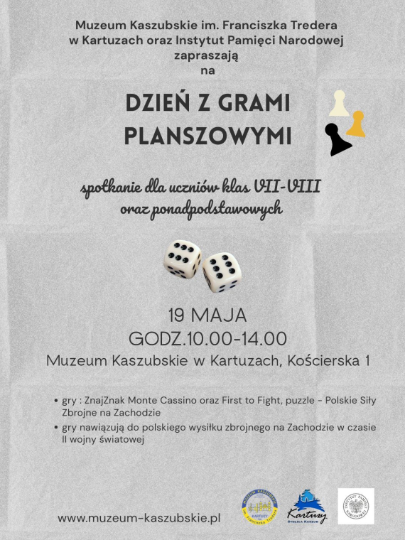 Plakat informacyjny: Dzień z Grami Planszowymi w Muzeum Kaszubskim w Kartuzach, 19 maja. Organizatorzy: Muzeum Kaszubskie i IPN.